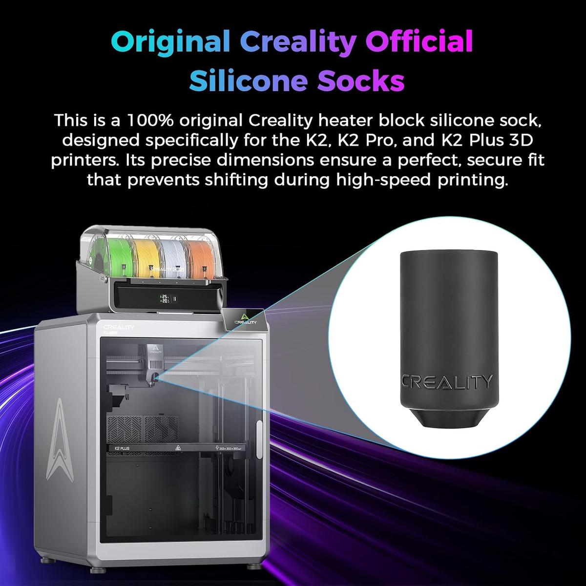 Original Creality silicone sock made for the K2, K2 Pro and K2 Plus